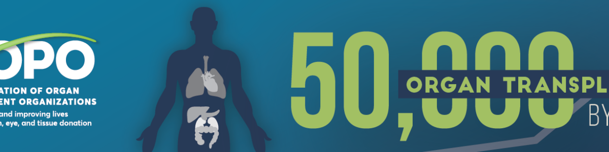 AOPO Announces 50,000 Organ Transplants by 2026 Campaign that Focuses on Improving System and Saving More Lives